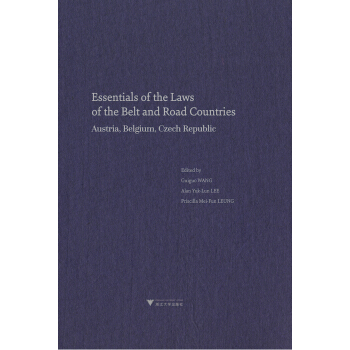 Essentials of the Laws of the Belt and Road Countries: Austria, Belgium, Cezch Republicһһ·ؾ(gu)ɾҪWr(sh)ݿ˾