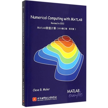 Numerical Computing with MATLAB revised in 2013MATLAB(sh)ֵӋ(j) 2013ӆ?Ӣİ棩MATLAB֮Cleve B. MolerĽ(jng)֮(jng)Cleveʽڙ(qun)Ї(gu)
